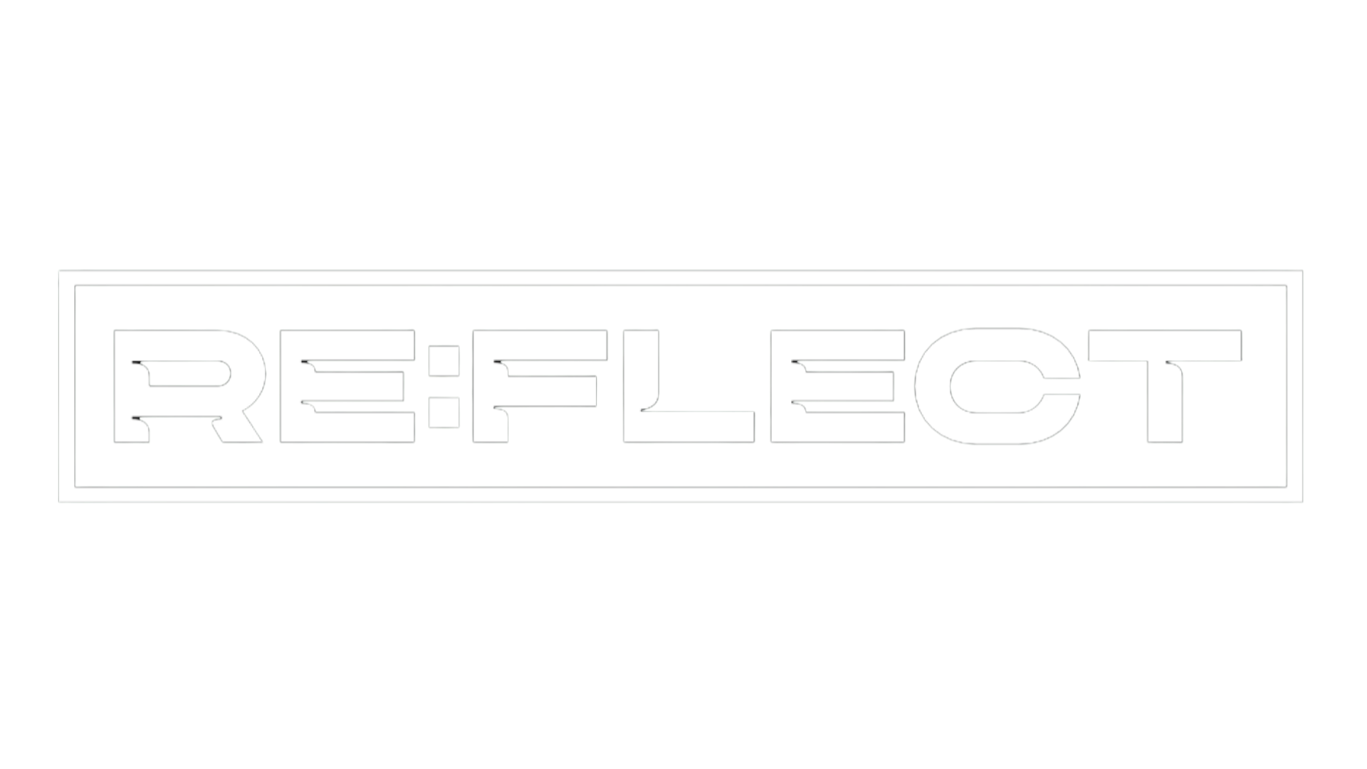 RE:FLECT